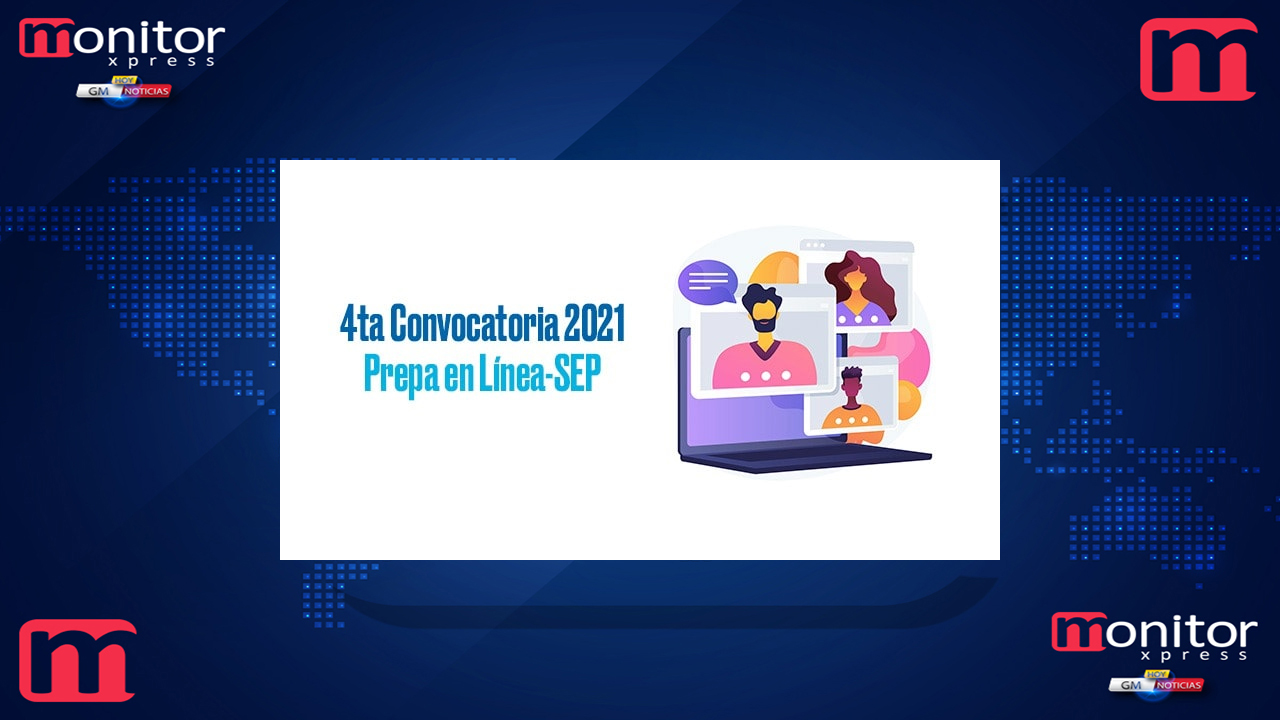 4ta. convocatoria 2021 de prepa en línea-SEP