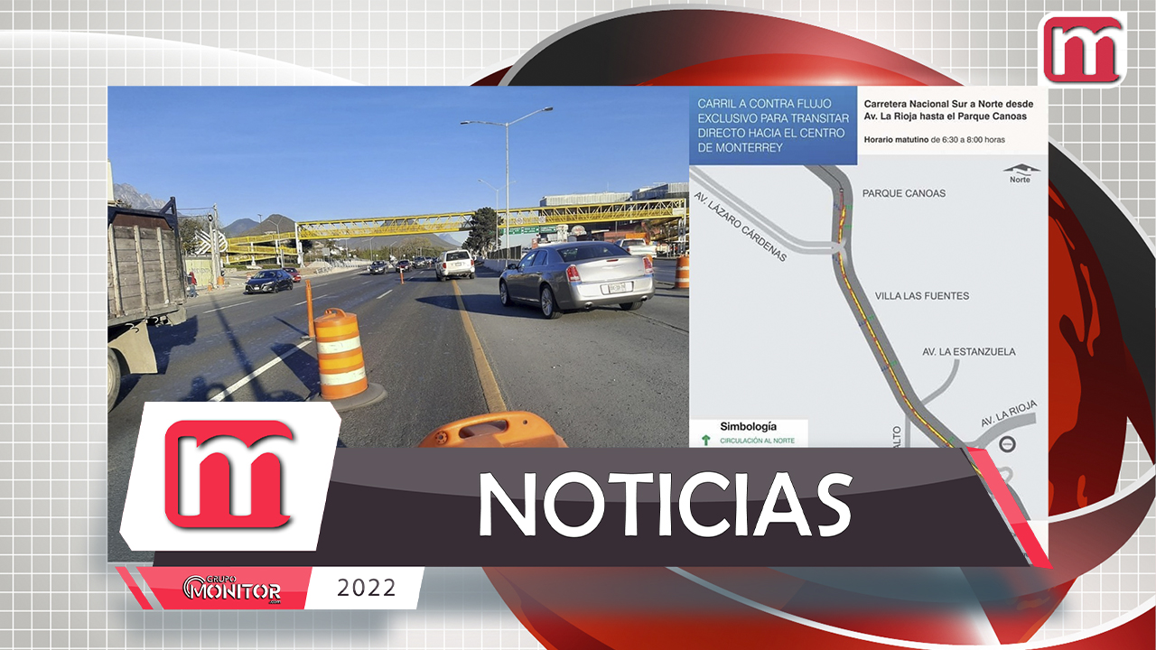 Reinstalan el contraflujo en la carretera nacional  en Nuevo León