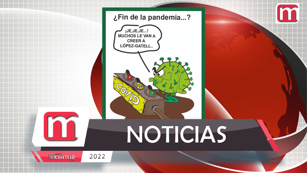 El Monero Queretano... ¿Fin de la pandemia...?