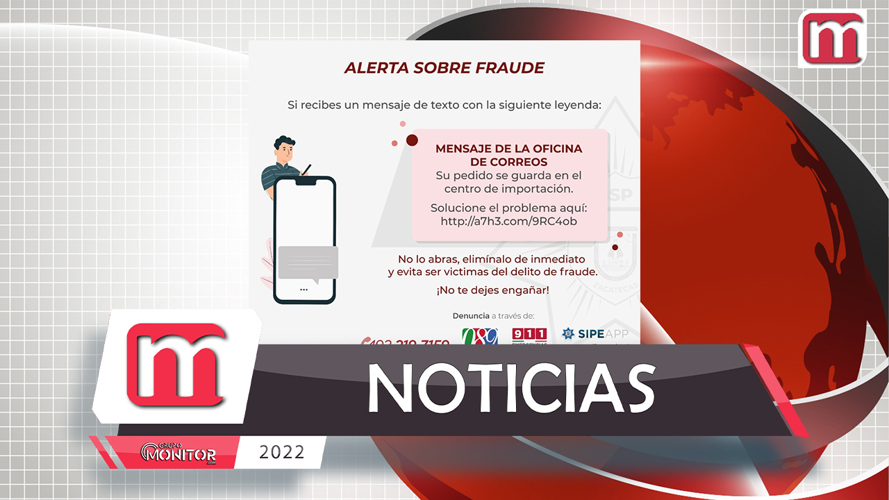 Advierte SSP sobre modalidad de fraude en Zacatecas