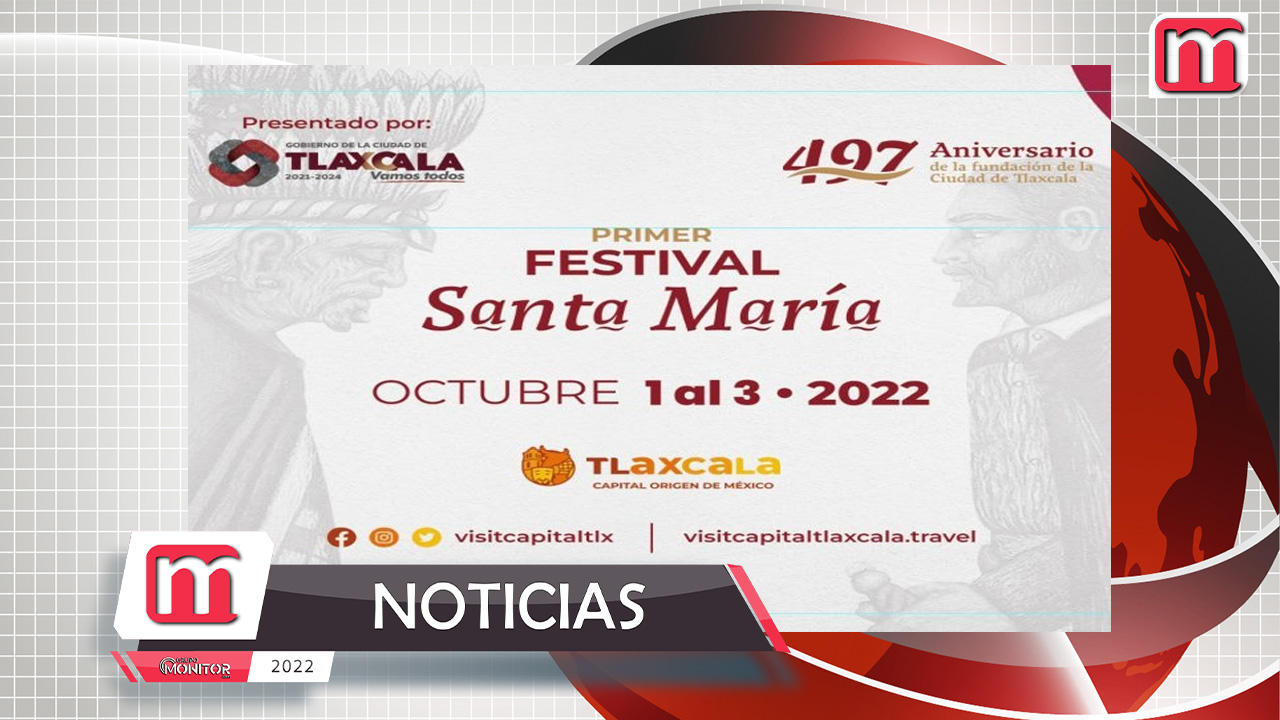 Artistas de renombre festejarán el 497 aniversario de la fundación de la ciudad de Tlaxcala