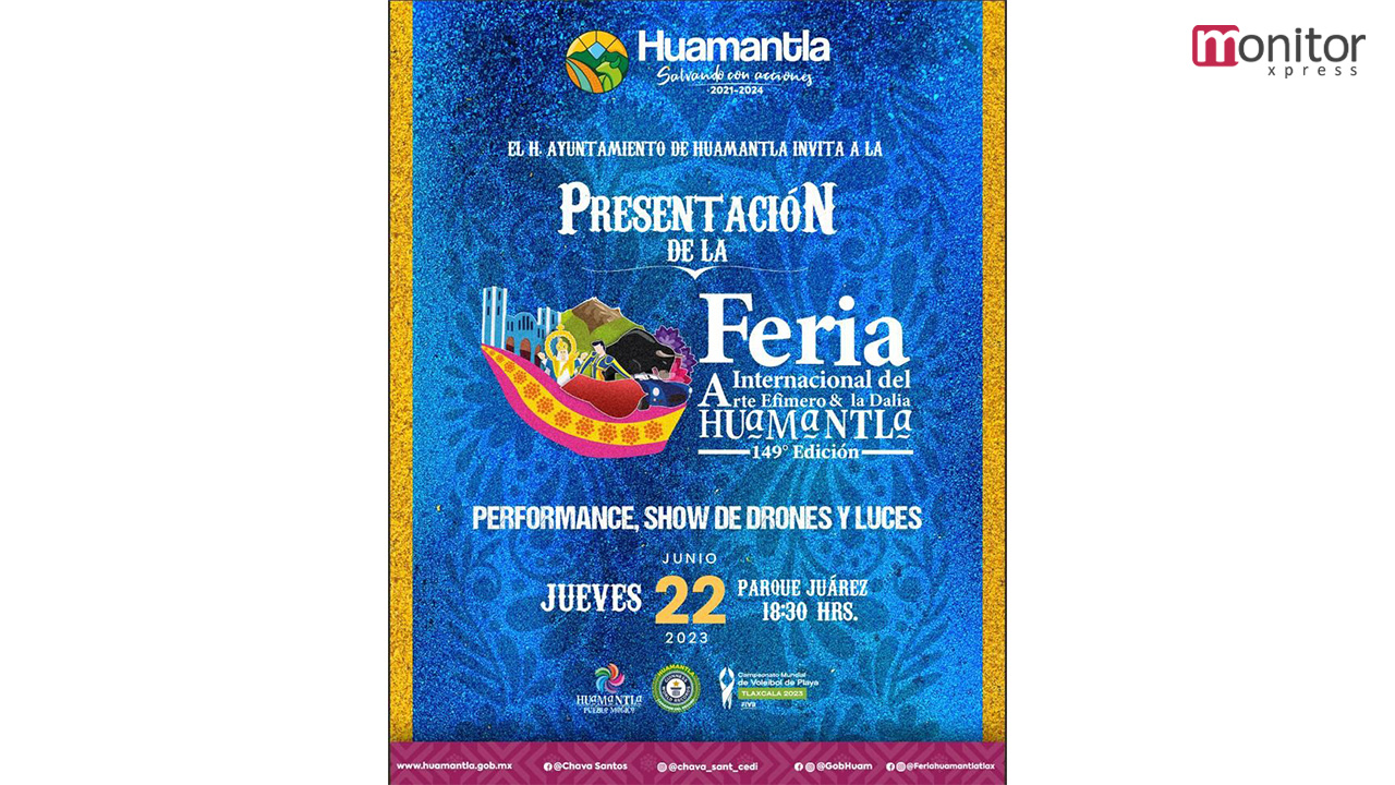 Presentará ayuntamiento de Huamantla, cartel de la feria internacional del arte efímero y la dalia 2023