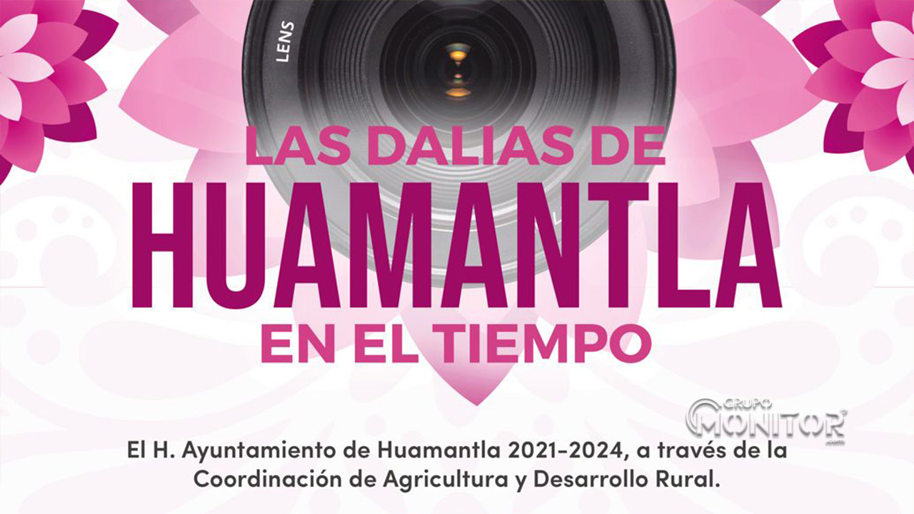 Convoca gobierno municipal a participar en la exposición “Las dalias de Huamantla en el tiempo”