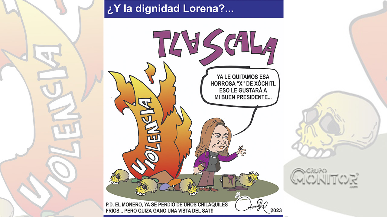 ¿Y la dignidad Lorena?