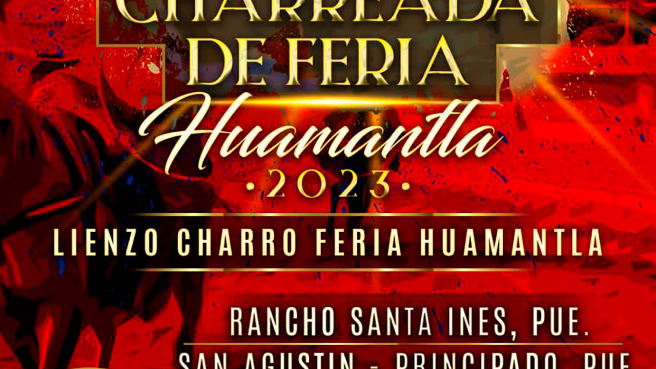El ayuntamiento de Huamantla invita a la “gran charreada de feria”, este domingo 13 de agosto con acceso gratuito