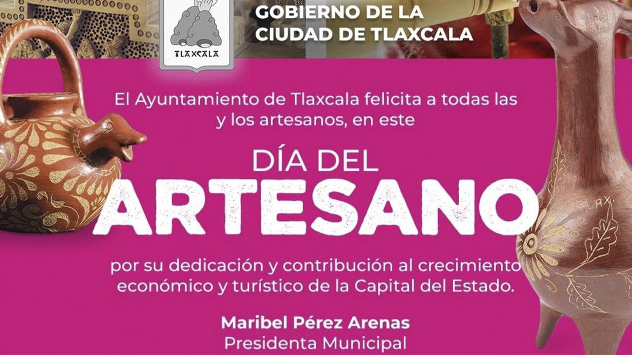 Ayuntamiento capitalino reconoce labor de los artesanos