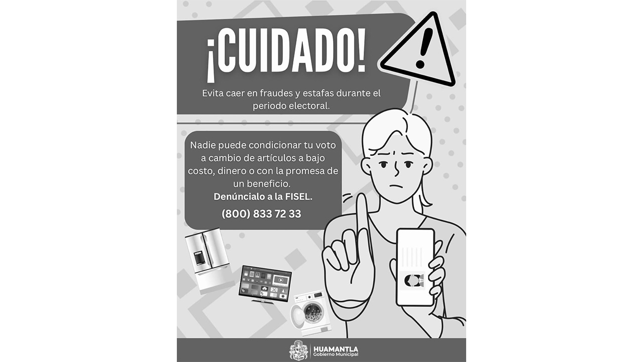 Ayuntamiento de Huamantla llama a la ciudadanía a evitar caer en fraudes