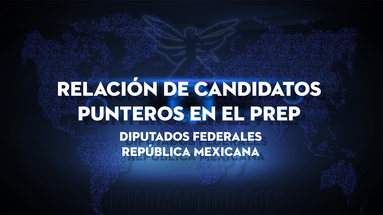 PREP del INE 2024: Diputados Federales