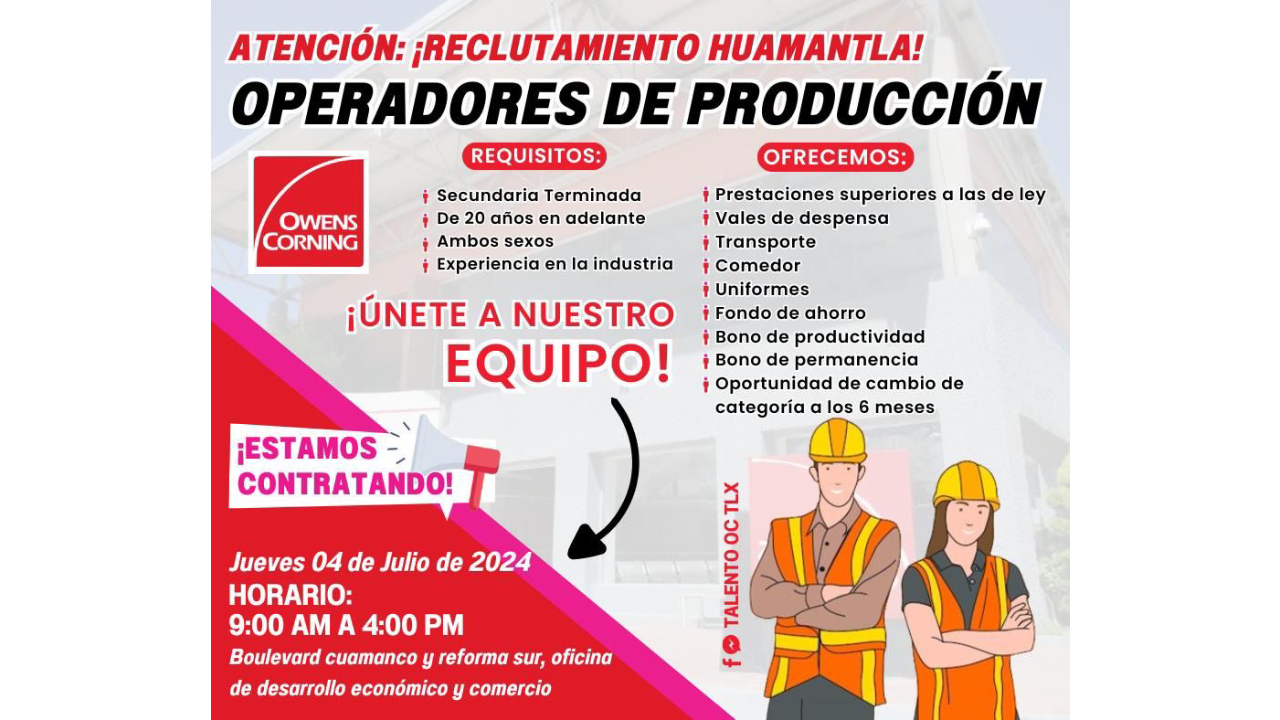 Invita ayuntamiento de Huamantla a participar en la vacante de la empresa Owens Corning