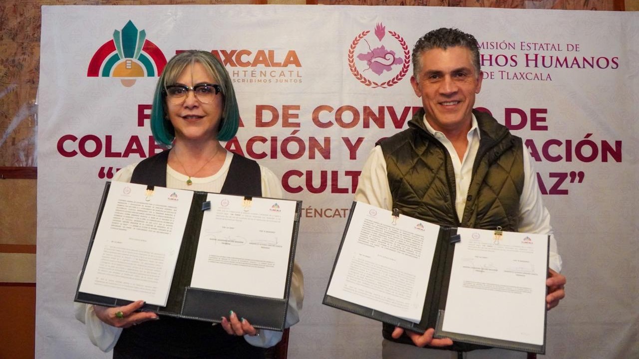Tlaxcala reafirma su compromiso con los derechos humanos mediante la firma de convenio con la CEDH
