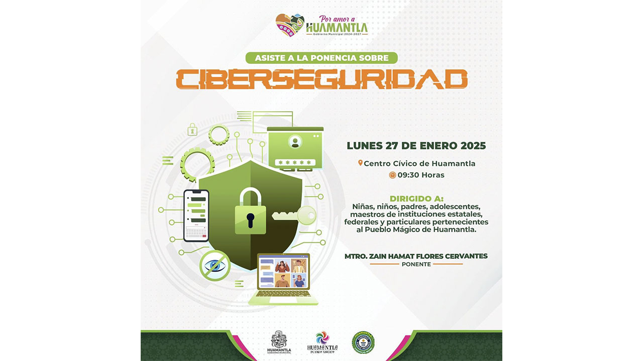 Gobierno Municipal invita a toda la comunidad educativa de Huamantla a ponencia sobre Ciberseguridad
