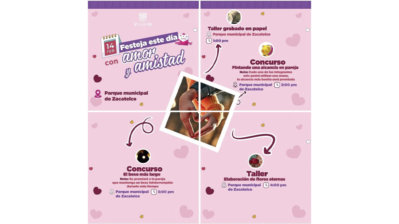 Gobierno Municipal de Zacatelco te invita a festejar el Día con Amor y Amistad con actividades