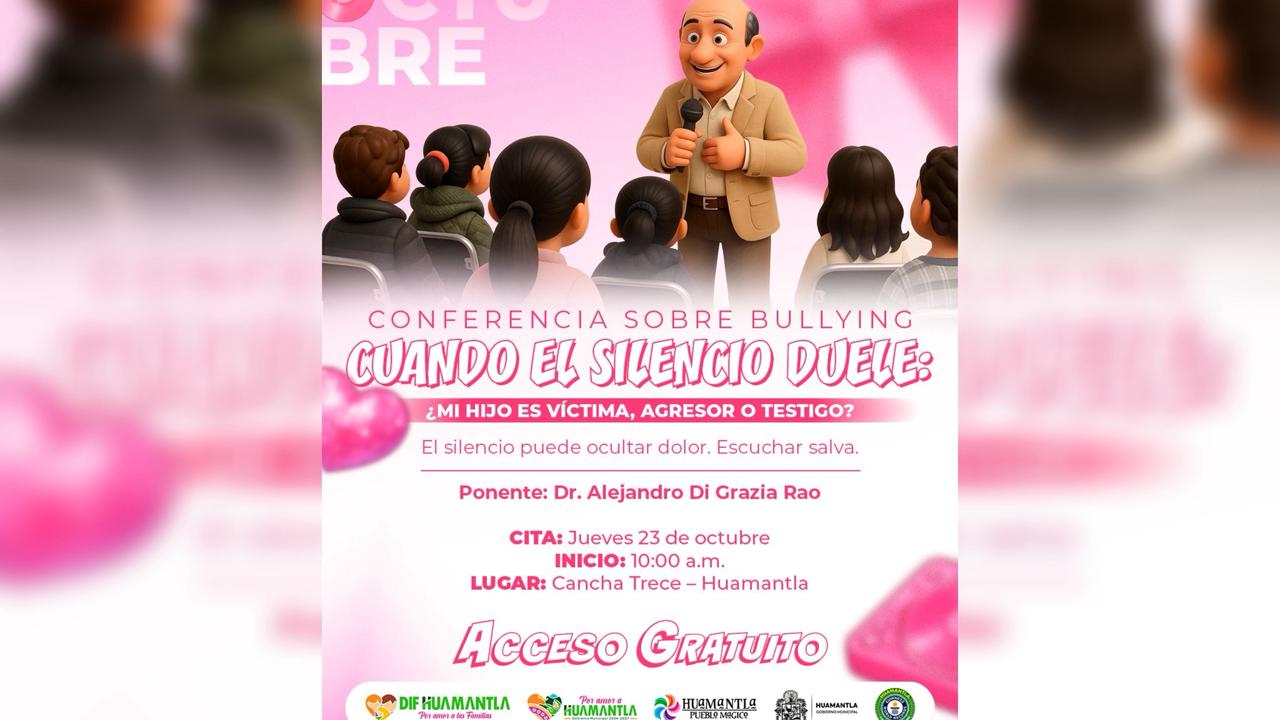 Invitan a conferencia “Cuando el silencio duele” para prevenir y erradicar el bullying en Huamantla