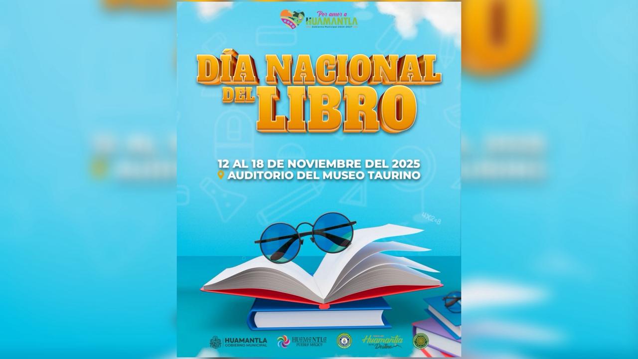 Huamantla conmemora el Día Nacional del Libro con una semana de actividades culturales