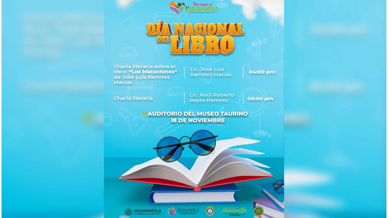 Huamantla Continúa con la Celebración del Día Nacional del Libro Este 18 de Noviembre