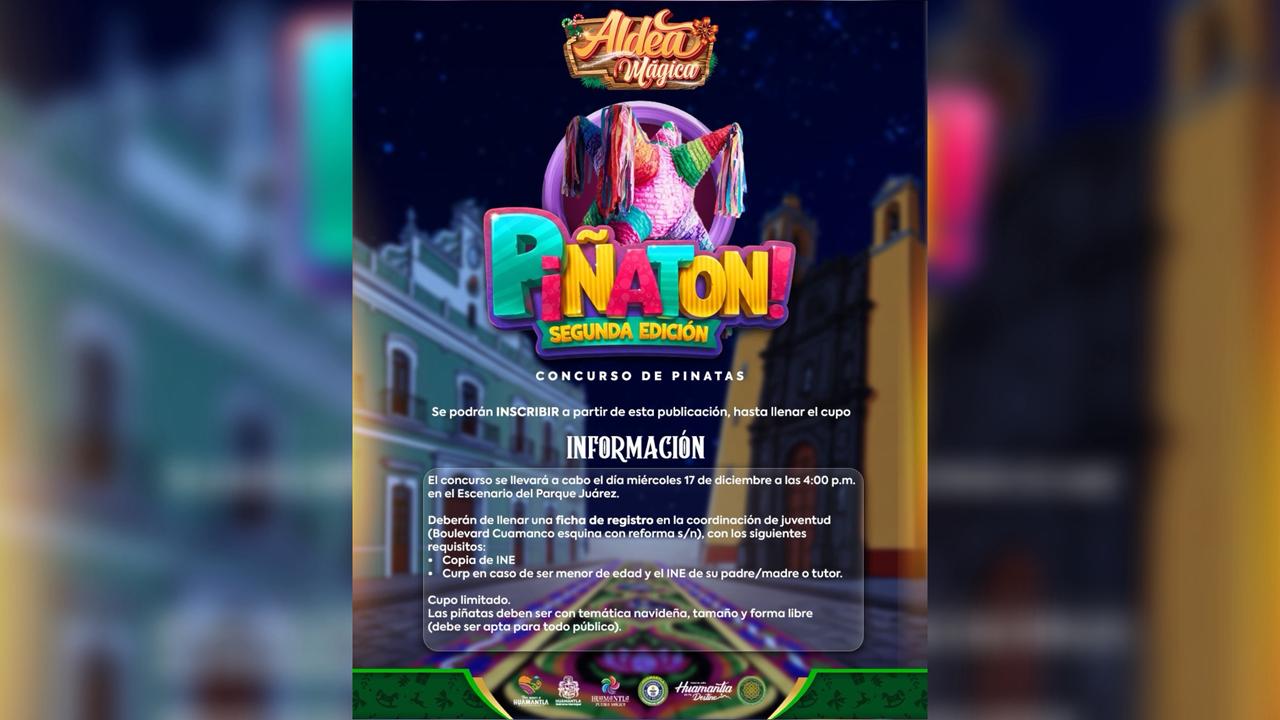 Huamantla Invita a la 2da Edición del "Piñatón" en la Aldea Mágica