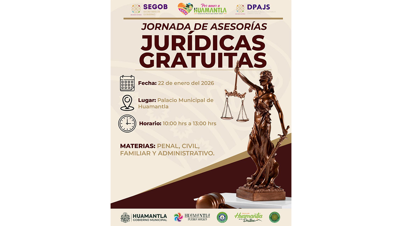 SEGOB Tlaxcala y Ayuntamiento de Huamantla invitan a jornada de asesorías jurídicas gratuitas
