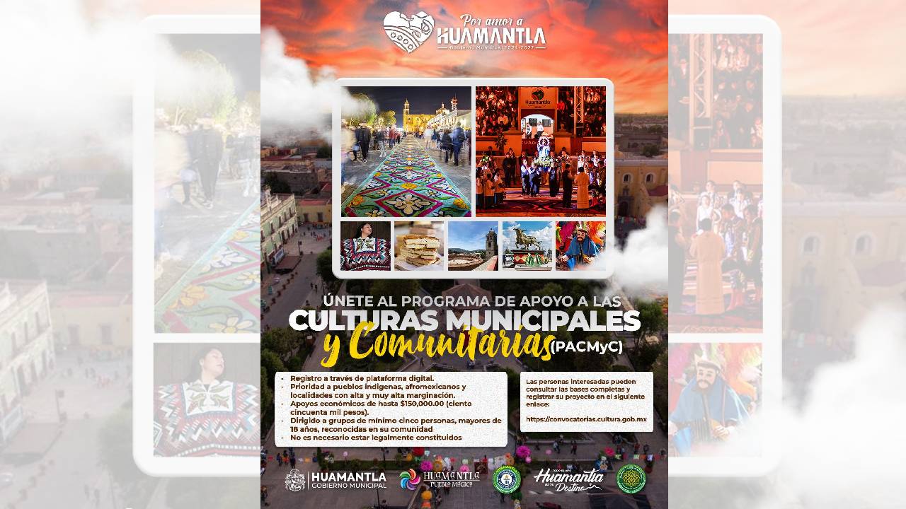 Huamantla Invita a Participar en la Convocatoria PACMyC 2026 para Fortalecer la Cultura Comunitaria