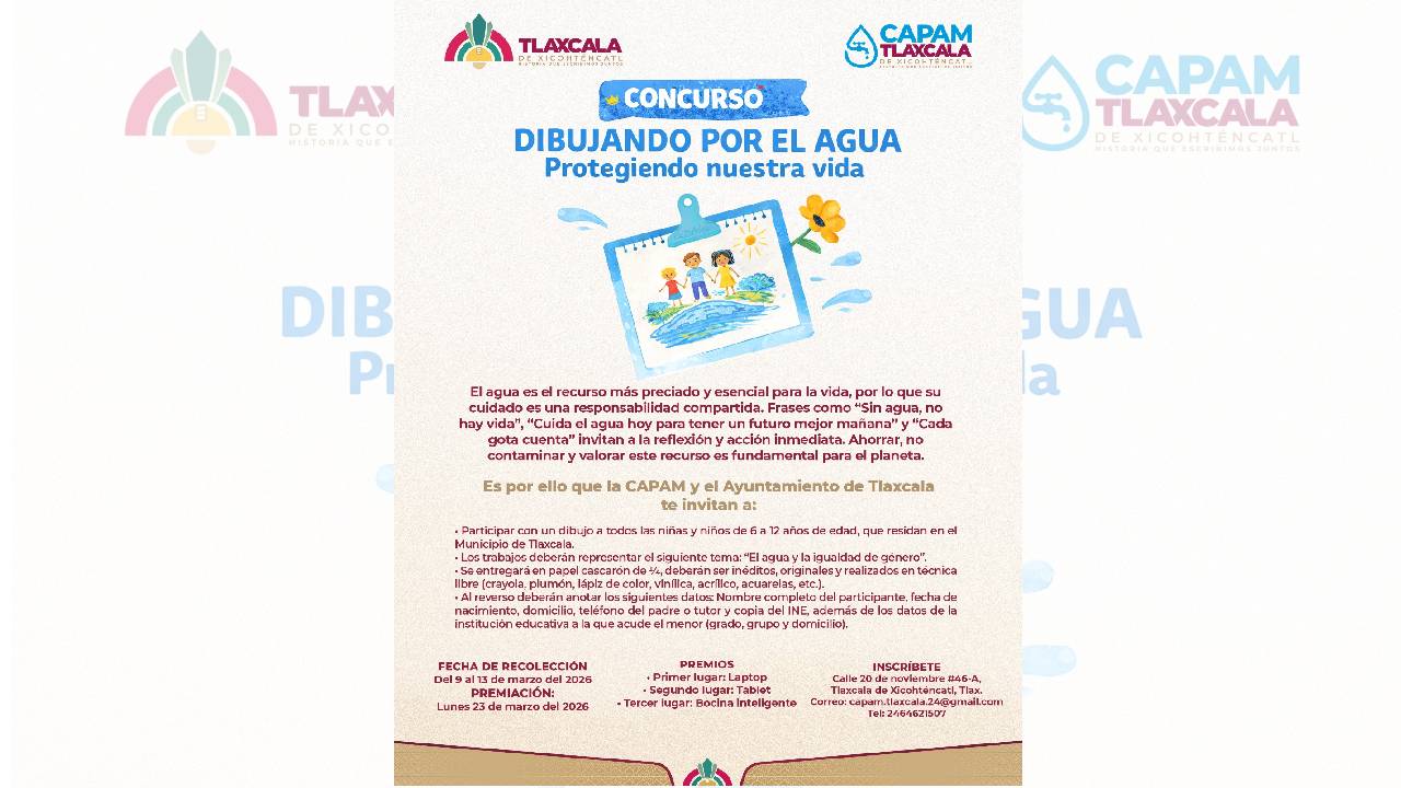 Ayuntamiento de Tlaxcala y CAPAM Fomentan la Cultura del Agua en la Niñez con el Concurso “Dibujando por el Agua”