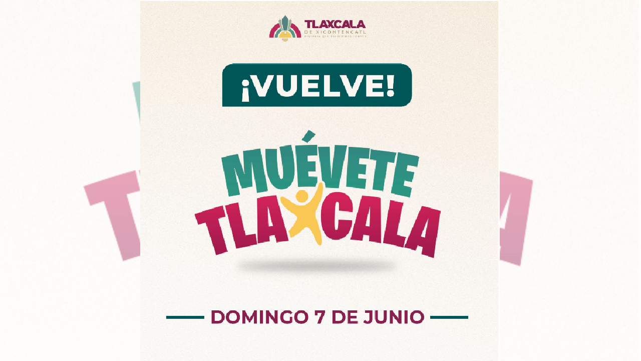 Este domingo 7 de junio regresa “Muévete Tlaxcala” con actividades para toda la familia
