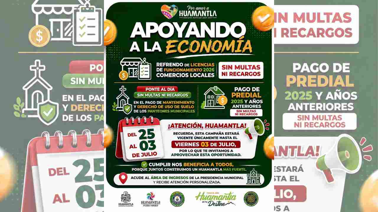 Amplía Gobierno de Huamantla la campaña "Apoyando a la Economía" hasta el 3 de julio