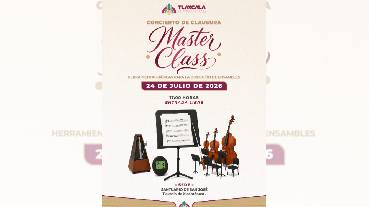 La música se apropiará del santuario de San José con concierto de clausura de Master Class organizada por el ayuntamiento de Tlaxcala