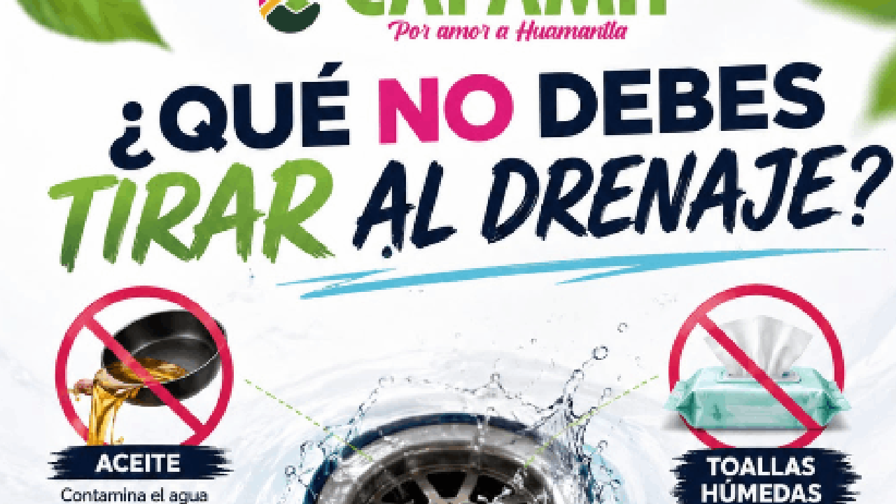 El drenaje no es un bote de basura, lo que tiramos hoy puede convertirse en el problema de mañana.
