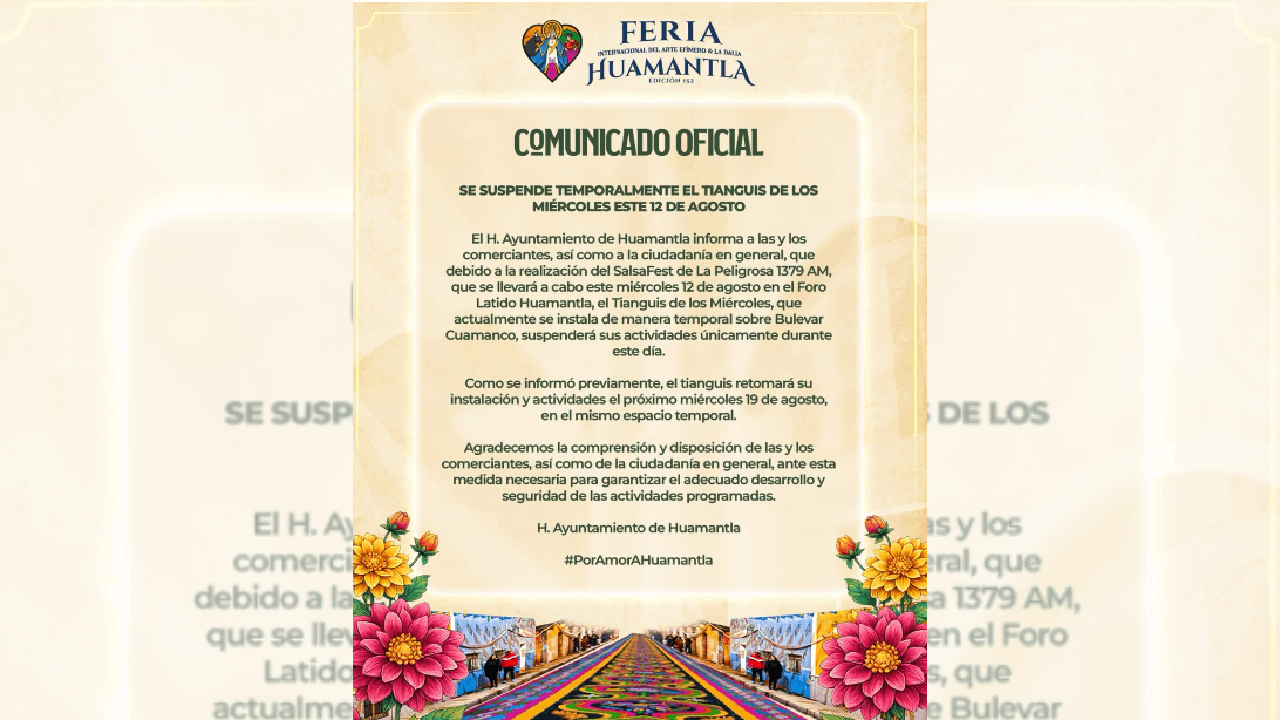 Comunicado se suspende temporalmente el tianguis de los miércoles este 12 de agosto