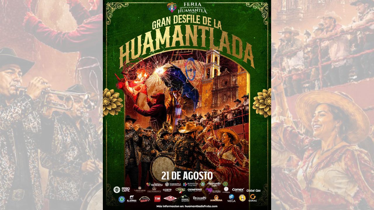 Gran Desfile de la Huamantlada llenará de tradición y orgullo las calles de Huamantla