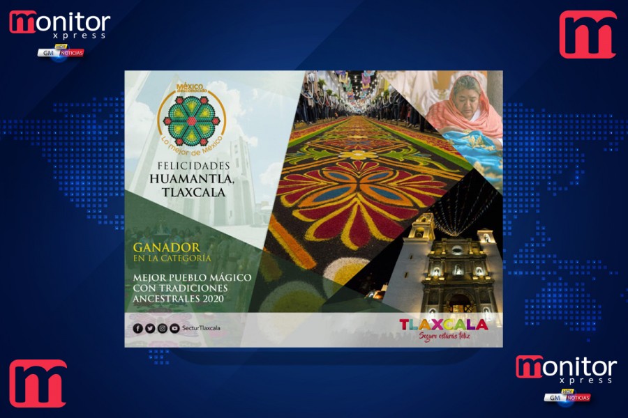 Gana @GobHuamantla premio como mejor pueblo mágico con tradiciones ancestrales @secturetlaxcala @GobTlaxcala