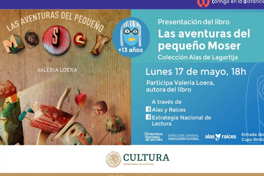 Alas y Raíces invita a niñas y niños a la presentación en línea del libro Las aventuras del pequeño Moser