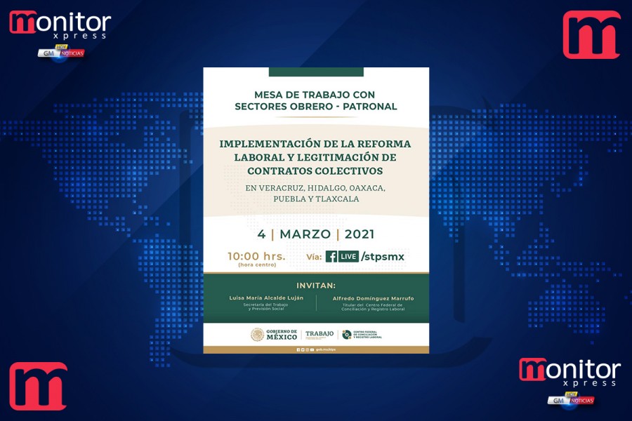 Participará SEGOB en mesa de trabajo sobre reforma laboral convocada por la STPS