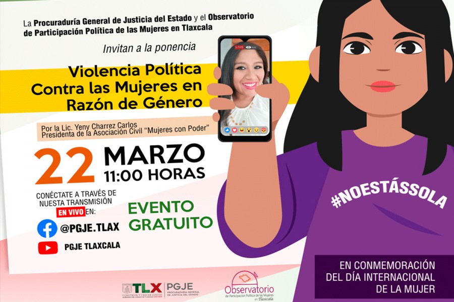 Invitan PGJE y OPPMT a la ponencia sobre “violencia política contra las mujeres en razón de género”