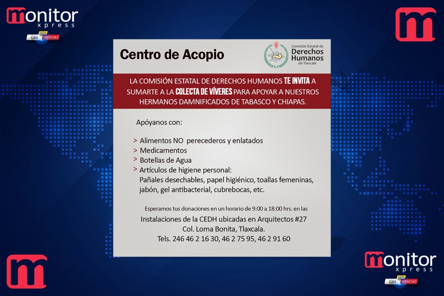 Ayudemos a nuestros condescendientes de Tabasco y Chiapas a través de la colecta de víveres