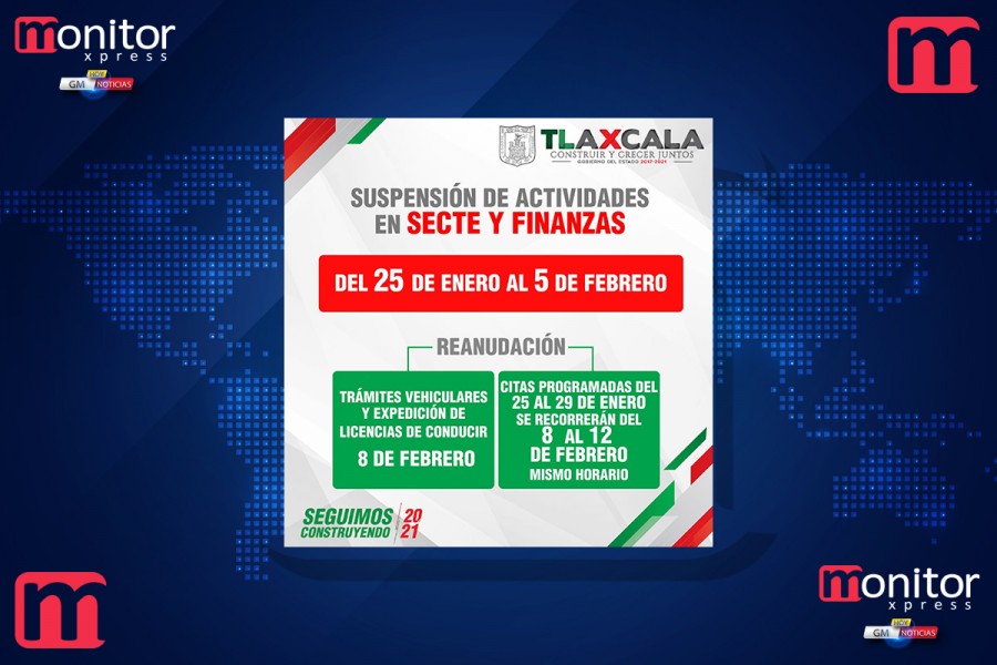 Del 25 de enero al 5 de febrero suspenden SECTE y Finanzas atención al público